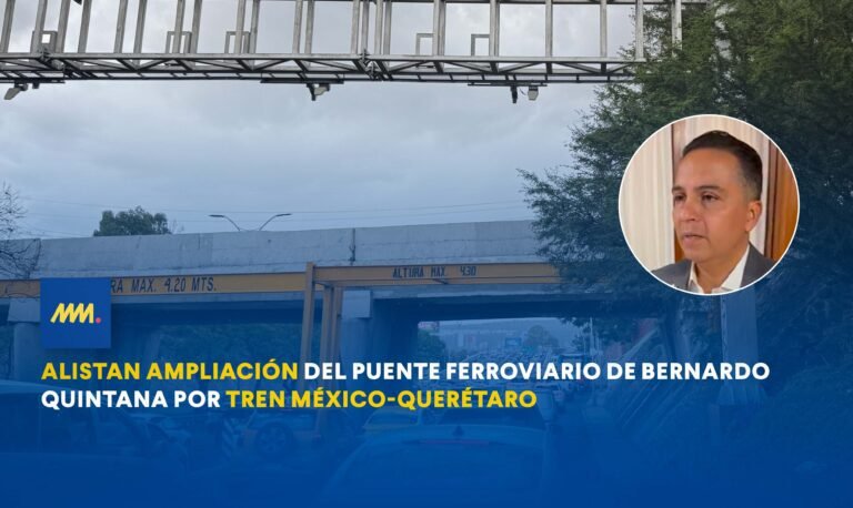 Alistan ampliación del puente ferroviario de Bernardo Quintana por Tren México-Querétaro